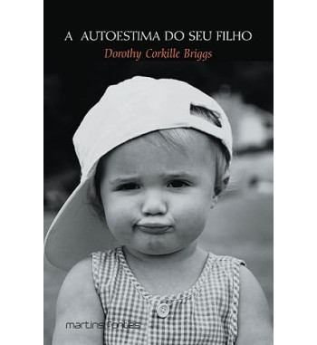 A AUTO ESTIMA DO SEU FILHO
