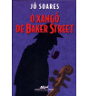 O XANGO DE BAKER STREET
