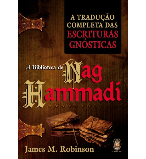 A BIBLIOTECA DE NAG HAMMADI