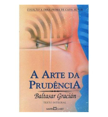A ARTE DA PRUDENCIA