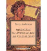 PASSAGENS DA ANTIGUIDADE AO FEUDALISMO