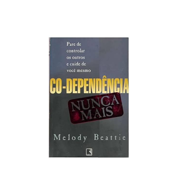 CODEPENDENCIA NUNCA MAIS