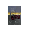 CODEPENDENCIA NUNCA MAIS