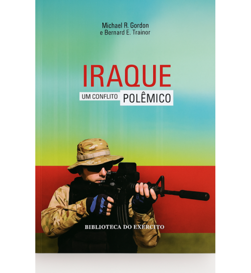 IRAQUE : UM CONFLITO POLEMICO