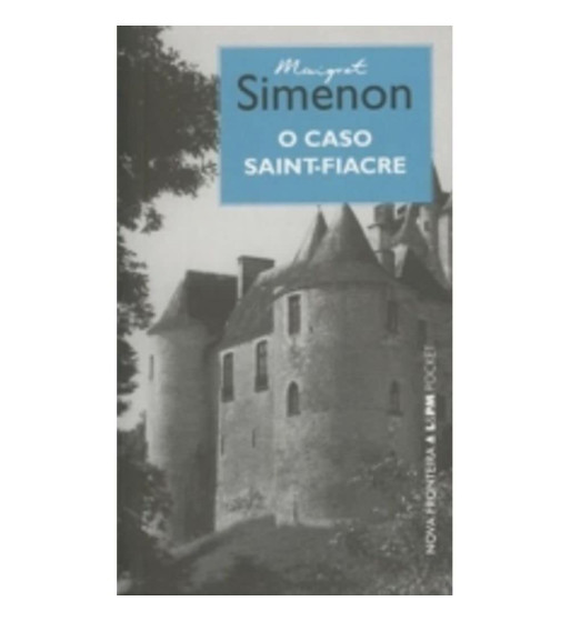 O CASO SAINT FIACRE