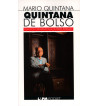 RUA DOS CATAVENTOS E OUTROS POEMAS - QUINTANA DE BOLSO