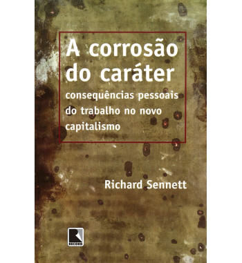 A CORROSAO DO CARATER