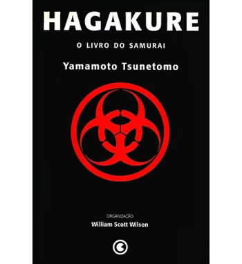 HAGAKURE : O LIVRO DO SAMURAI
