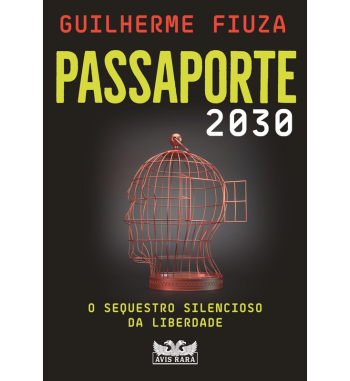 PASSAPORTE 2030 : O SEQUESTRO SILENCIOSO DA LIBERDADE