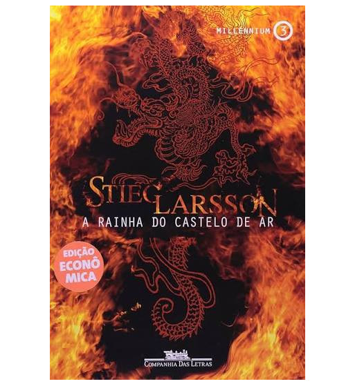 A RAINHA DO CASTELO DE AR : TRILOGIA MILLENNIUM - VOLUME 3