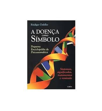 A DOENCA COMO SIMBOLO