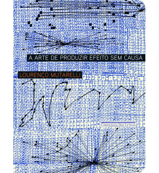 A ARTE DE PRODUZIR EFEITO SEM CAUSA