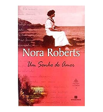 UM SONHO DE AMOR : TRILOGIA DO SONHO - VOLUME 1