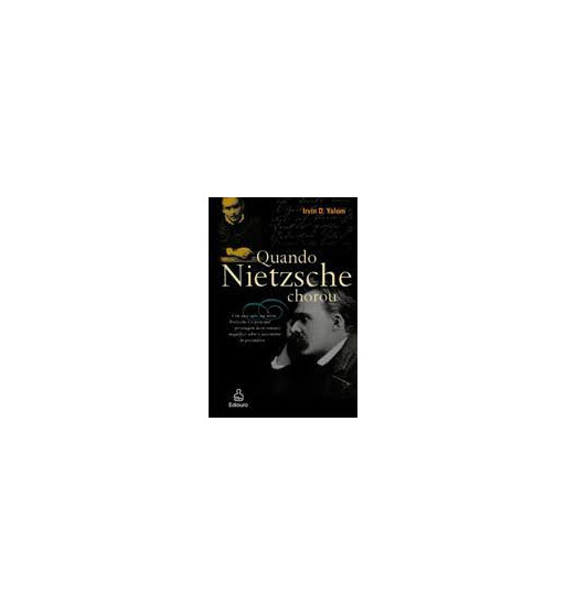 QUANDO NIETZSCHE CHOROU
