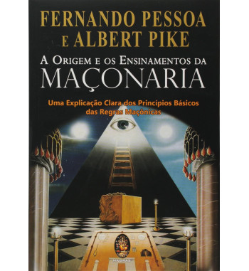 A ORIGEM E OS ENSINAMENTOS DA MACONARIA