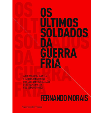 OS ULTIMOS SOLDADOS DA GUERRA FRIA