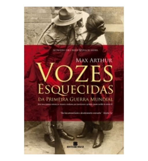 VOZES ESQUECIDAS DA PRIMEIRA GUERRA MUNDIAL