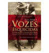 VOZES ESQUECIDAS DA PRIMEIRA GUERRA MUNDIAL
