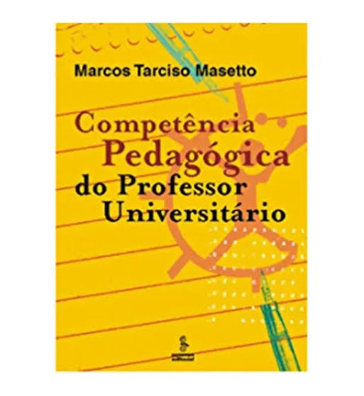 COMPETENCIA PEDAGOGICA DO PROFESSOR UNIVERSITARIO