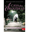 A CASA DAS ORQUIDEAS