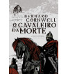 O CAVALEIRO DA MORTE : CRONICAS SAXONICAS - VOLUME 2