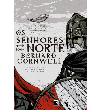OS SENHORES DO NORTE - CRONICAS SAXONICAS - VOLUME 3