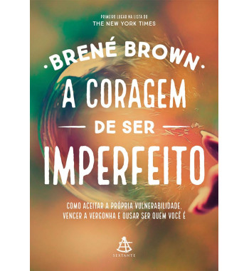 A CORAGEM DE SER IMPERFEITO