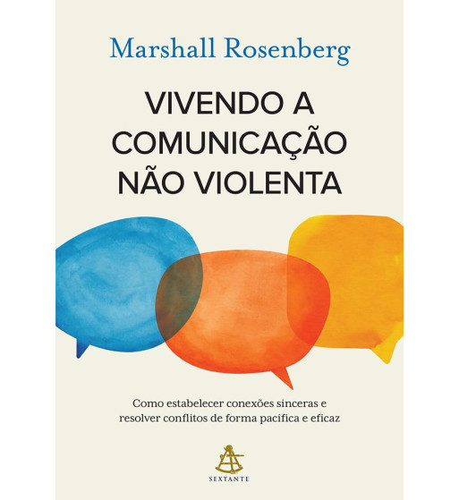 VIVENDO A COMUNICACAO NAO VIOLENTA 