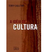 A IDEIA DE CULTURA