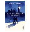 OS DOIS MORREM NO FINAL