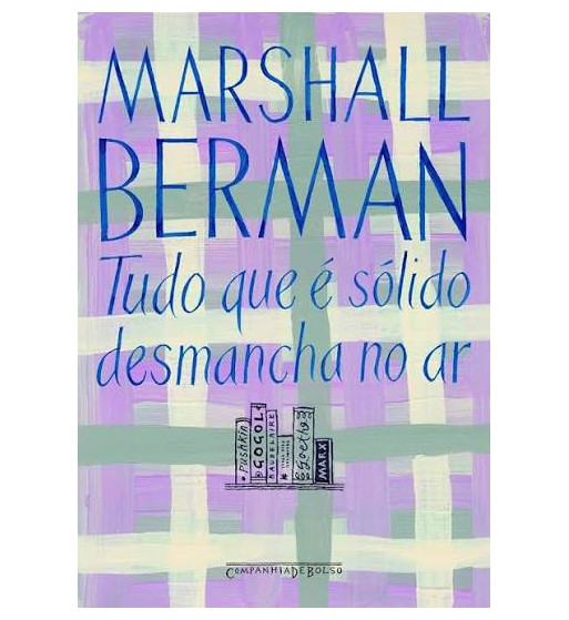 TUDO QUE E SOLIDO DESMANCHA NO AR
