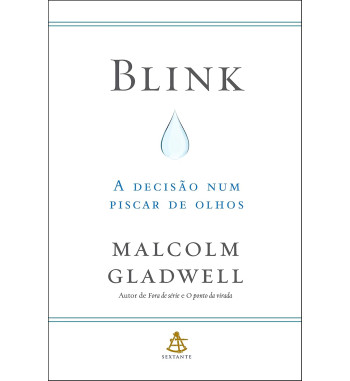 BLINK : A DECISAO NUM PISCAR DE OLHOS