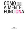 COMO A MENTE FUNCIONA