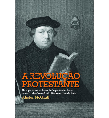 A REVOLUCAO PROTESTANTE